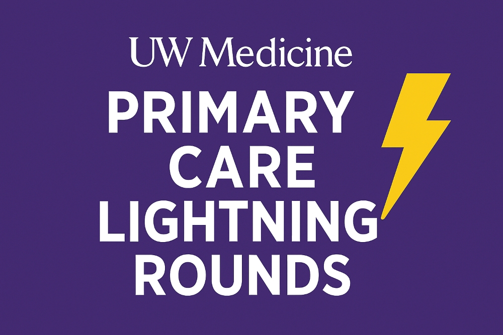 DS2720: UW Medicine Primary Care Lightning Rounds Banner